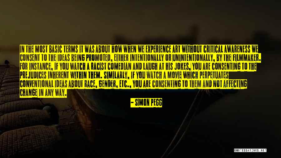 Unintentionally Quotes By Simon Pegg