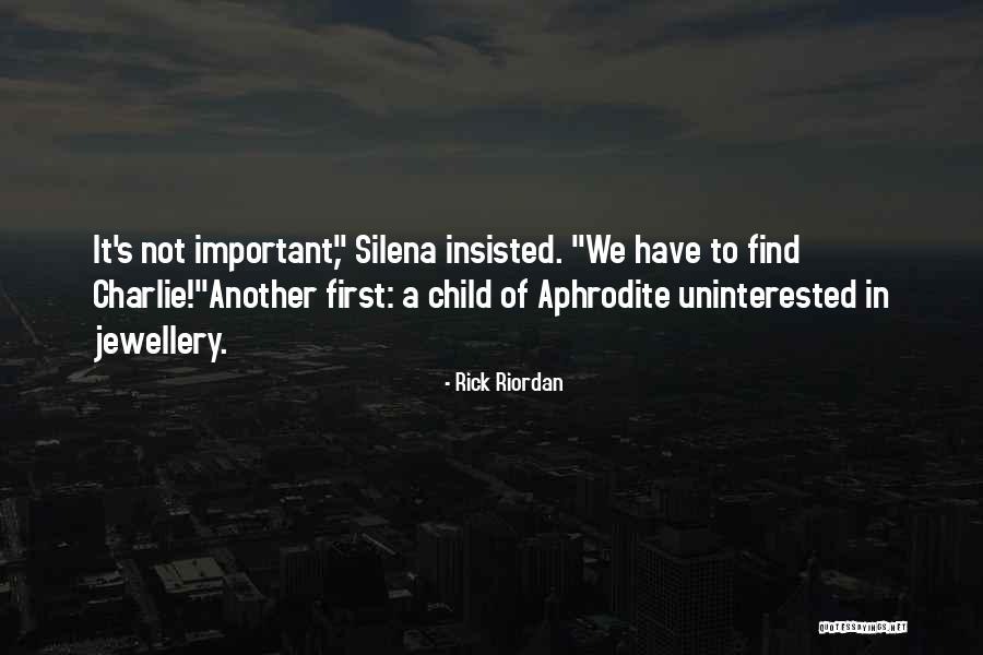 Uninterested Quotes By Rick Riordan