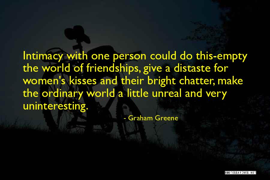 Uninteresting Person Quotes By Graham Greene Uninteresting Person Quotes By Graham Greene