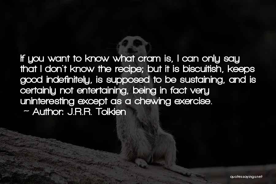 Uninteresting Quotes By J.R.R. Tolkien