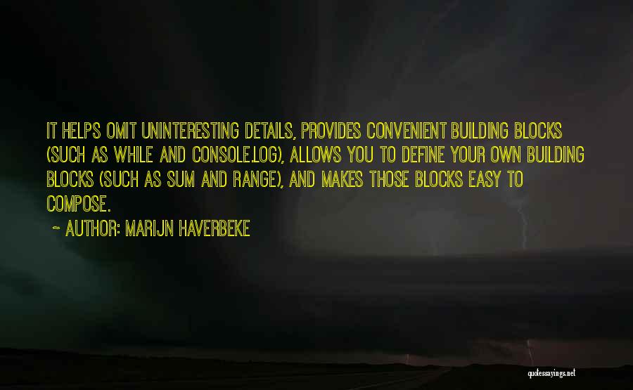 Uninteresting Quotes By Marijn Haverbeke