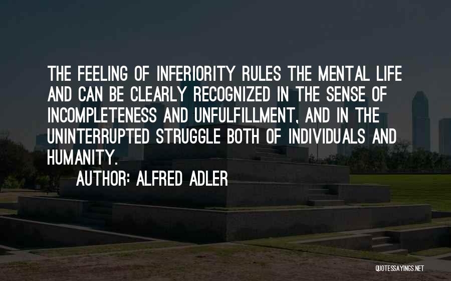 Uninterrupted Quotes By Alfred Adler