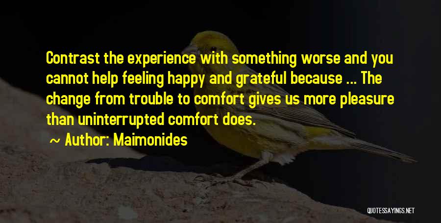 Uninterrupted Quotes By Maimonides