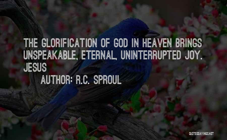 Uninterrupted Quotes By R.C. Sproul