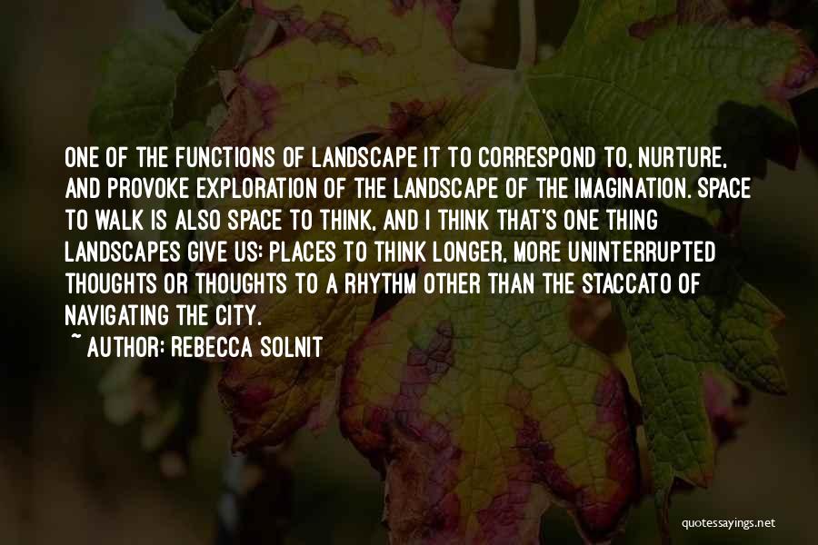 Uninterrupted Quotes By Rebecca Solnit