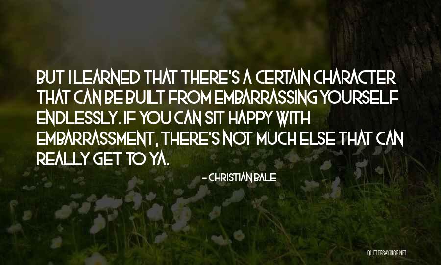 Unintimate Quotes By Christian Bale Unintimate Quotes By Christian Bale