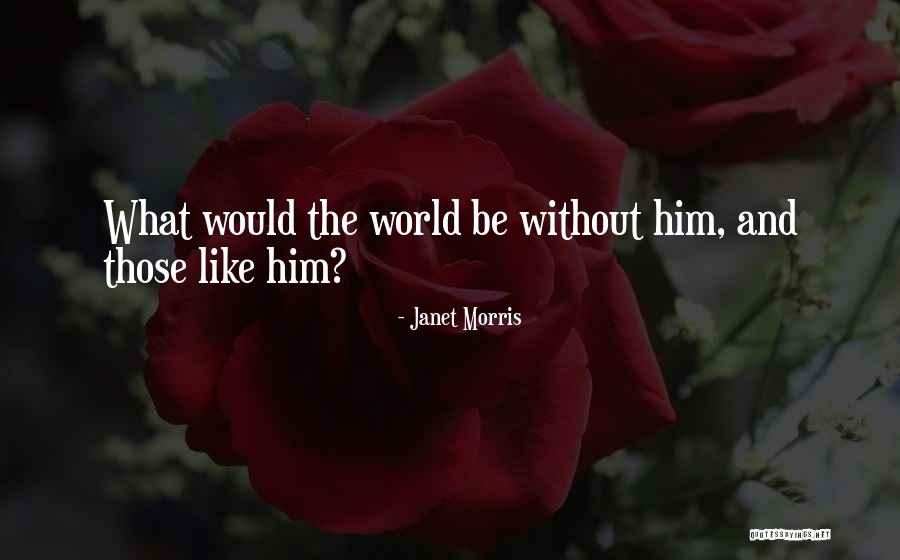 Unintionally Quotes By Janet Morris Unintionally Quotes By Janet Morris