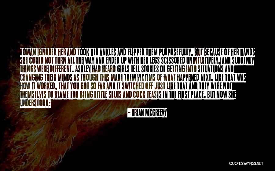 Unintuitively Quotes By Brian McGreevy Unintuitively Quotes By Brian McGreevy