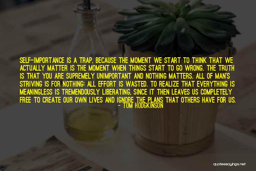 Unintuitively Quotes By Tom Hodgkinson Unintuitively Quotes By Tom Hodgkinson