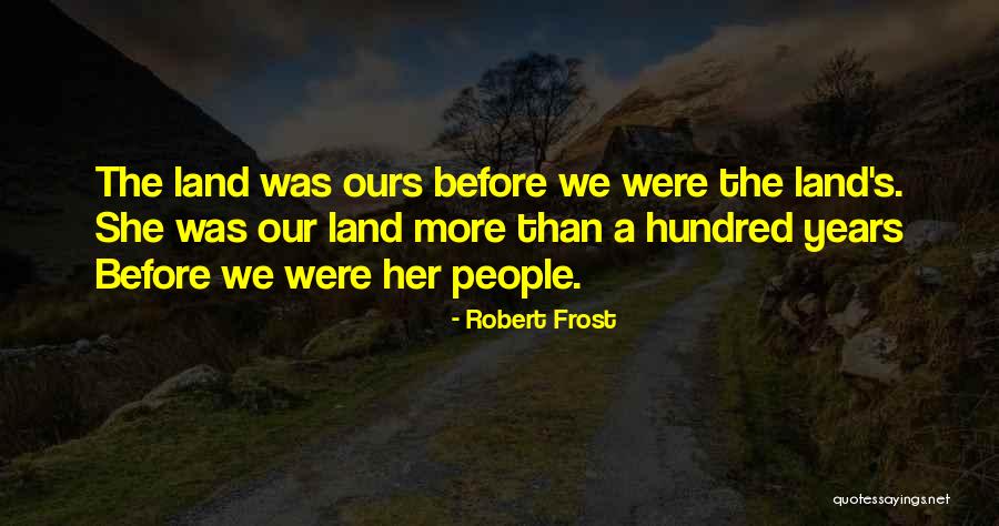 Uninvent Invention Quotes By Robert Frost Uninvent Invention Quotes By Robert Frost