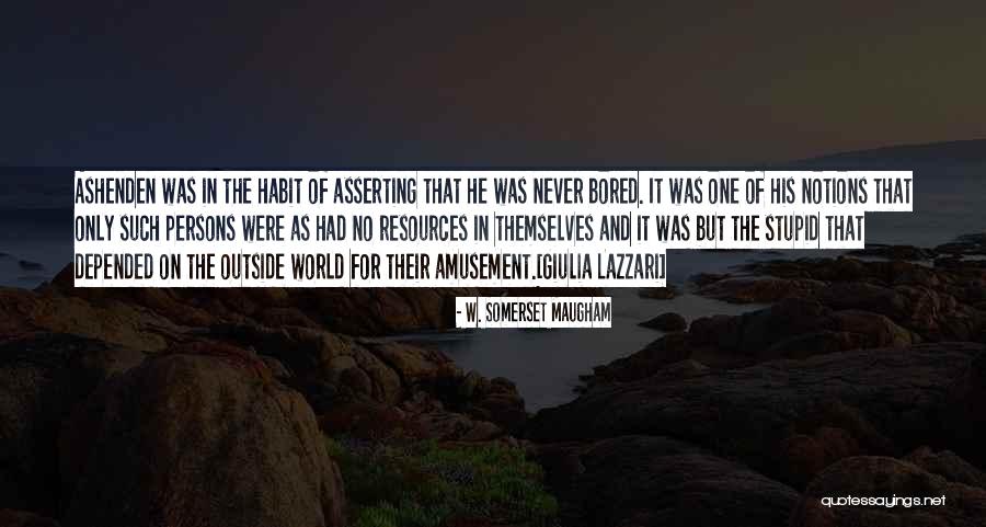 Uninvent Invention Quotes By W. Somerset Maugham Uninvent Invention Quotes By W. Somerset Maugham