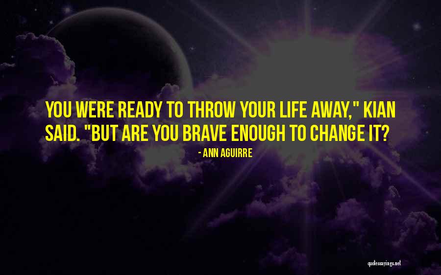 Uninvisible Quotes By Ann Aguirre Uninvisible Quotes By Ann Aguirre