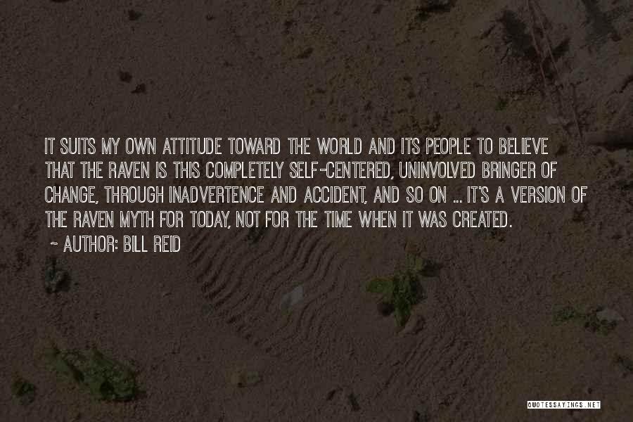 Uninvolved Quotes By Bill Reid