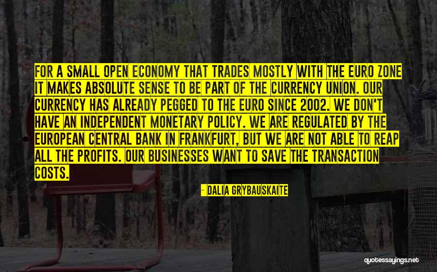 Union Bank Quotes By Dalia Grybauskaite Union Bank Quotes By Dalia Grybauskaite