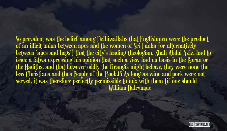 Union City Quotes By William Dalrymple Union City Quotes By William Dalrymple