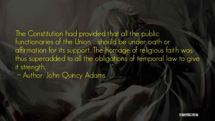 Union Is Strength Quotes By John Quincy Adams