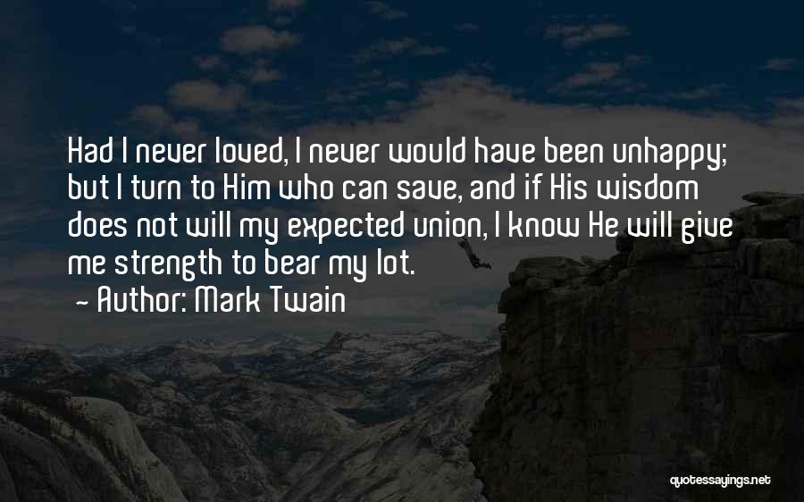 Union Is Strength Quotes By Mark Twain