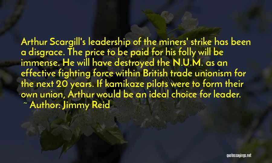 Union Strike Quotes By Jimmy Reid