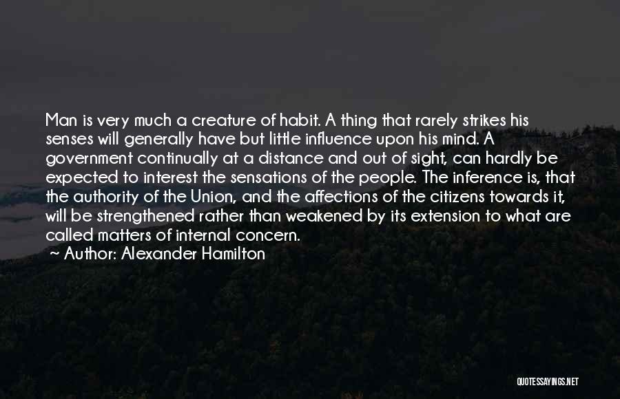 Union Strikes Quotes By Alexander Hamilton