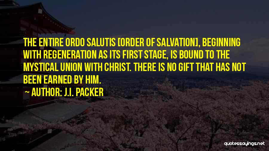 Union With Christ Quotes By J.I. Packer