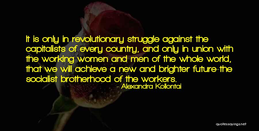 Union Workers Quotes By Alexandra Kollontai