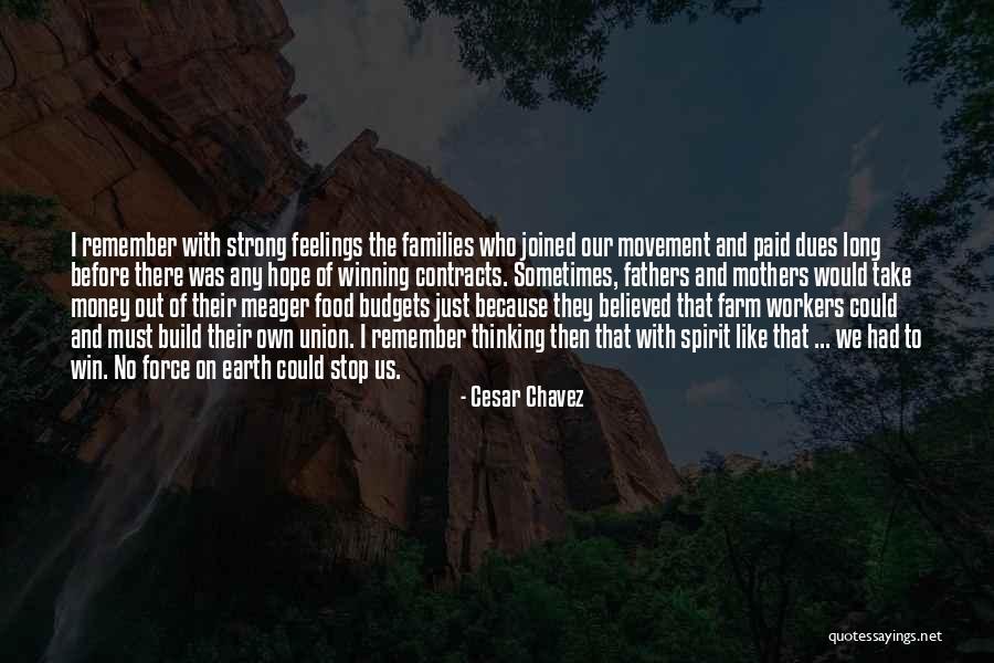 Union Workers Quotes By Cesar Chavez