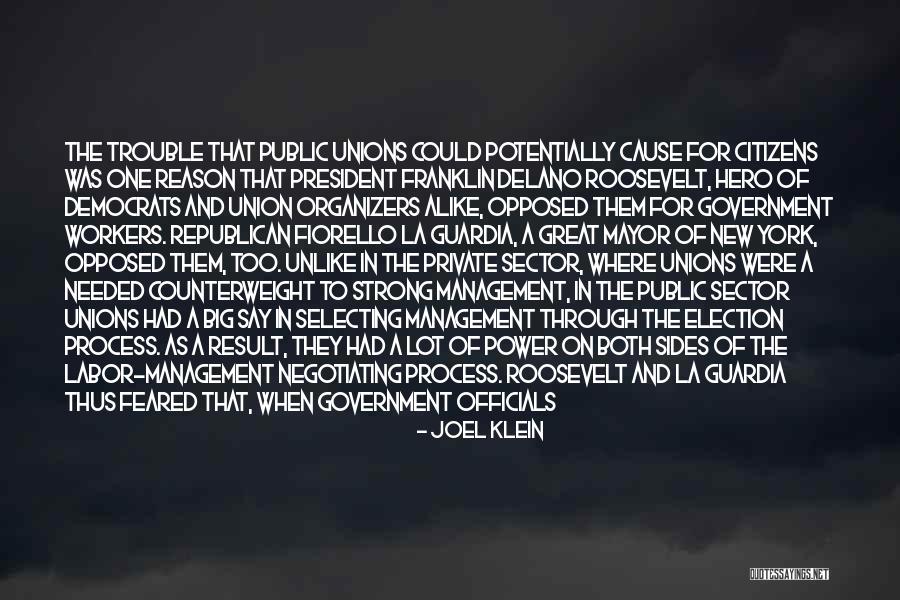 Union Workers Quotes By Joel Klein