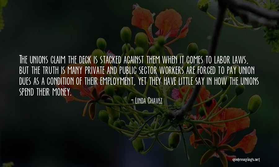 Union Workers Quotes By Linda Chavez