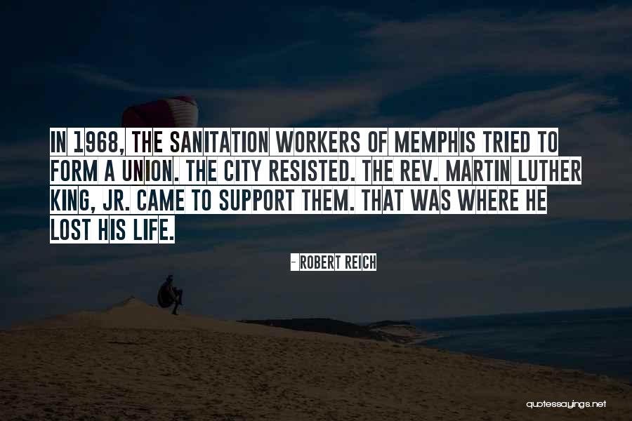 Union Workers Quotes By Robert Reich