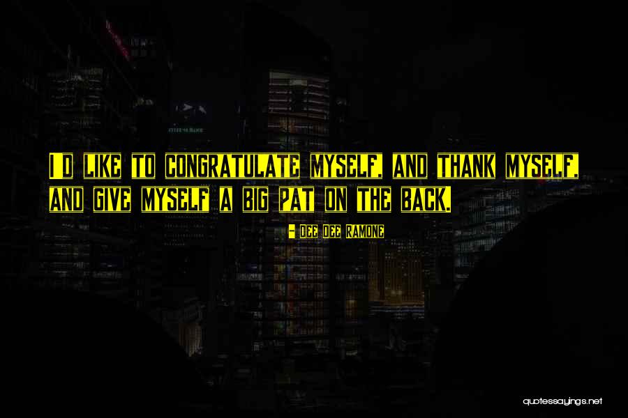 Uniones Ionicas Quotes By Dee Dee Ramone Uniones Ionicas Quotes By Dee Dee Ramone