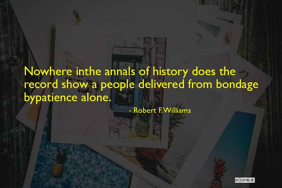 Unionist Printing Quotes By Robert F. Williams Unionist Printing Quotes By Robert F. Williams