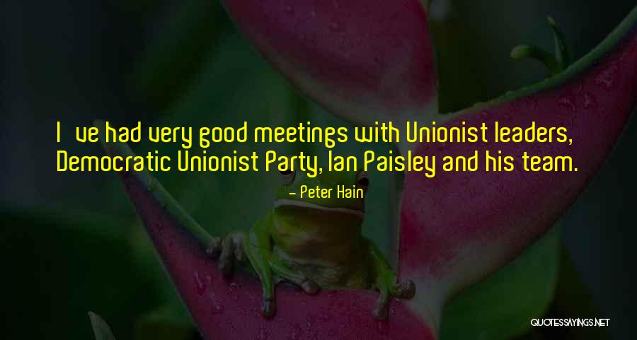 Unionist Quotes By Peter Hain Unionist Quotes By Peter Hain