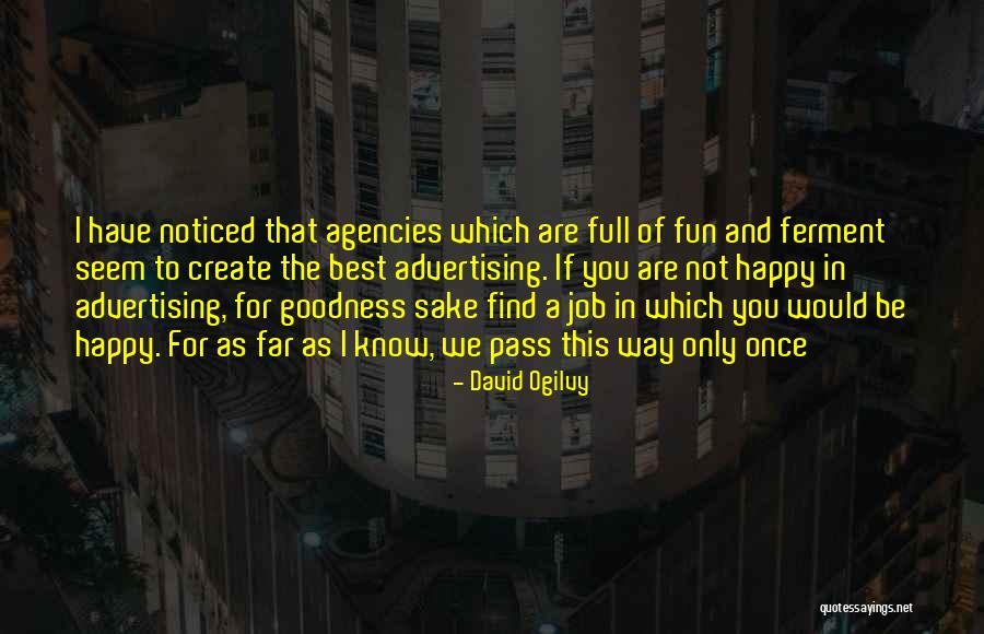 Unionizing Basics Quotes By David Ogilvy Unionizing Basics Quotes By David Ogilvy