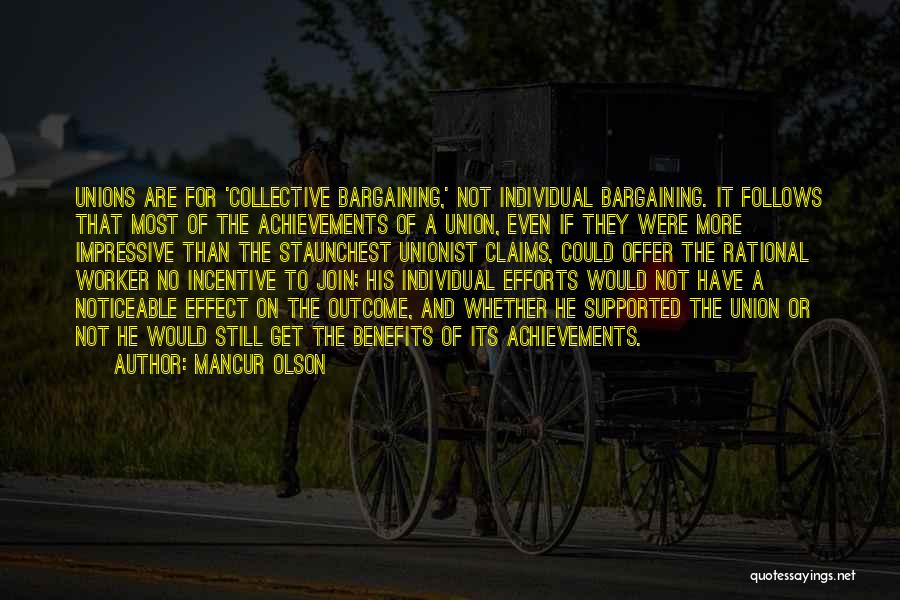 Unions And Collective Bargaining Quotes By Mancur Olson