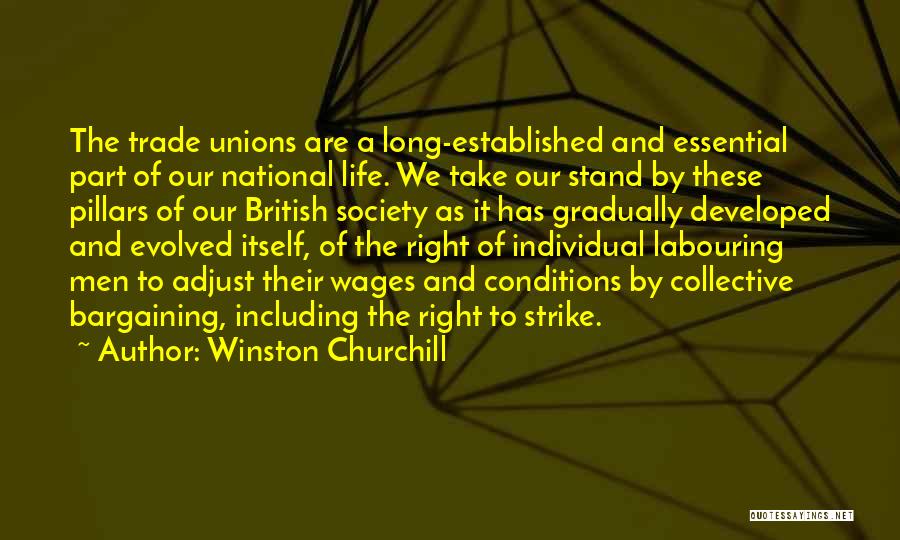 Unions And Collective Bargaining Quotes By Winston Churchill