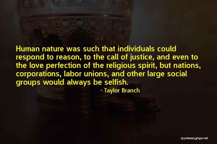 Unions And Labor Quotes By Taylor Branch Unions And Labor Quotes By Taylor Branch