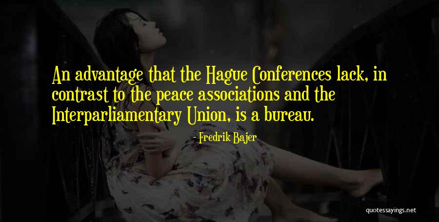 Unions Best Quotes By Fredrik Bajer Unions Best Quotes By Fredrik Bajer