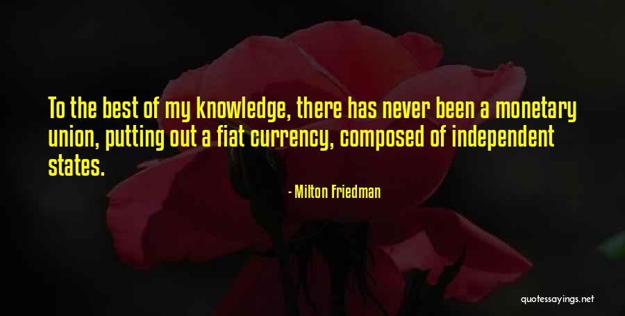 Unions Best Quotes By Milton Friedman Unions Best Quotes By Milton Friedman