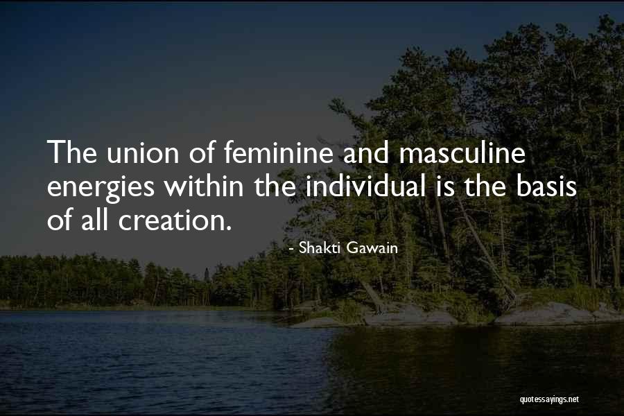 Unions Best Quotes By Shakti Gawain Unions Best Quotes By Shakti Gawain