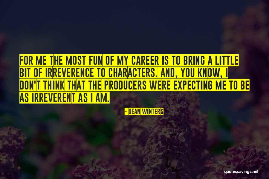 Uniparous Animals Quotes By Dean Winters Uniparous Animals Quotes By Dean Winters