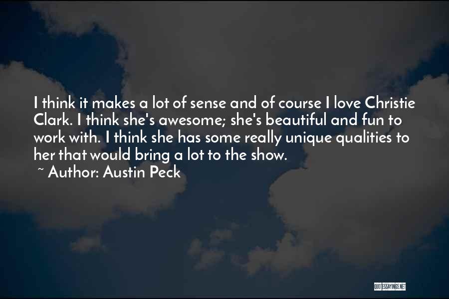 Unique And Beautiful Quotes By Austin Peck