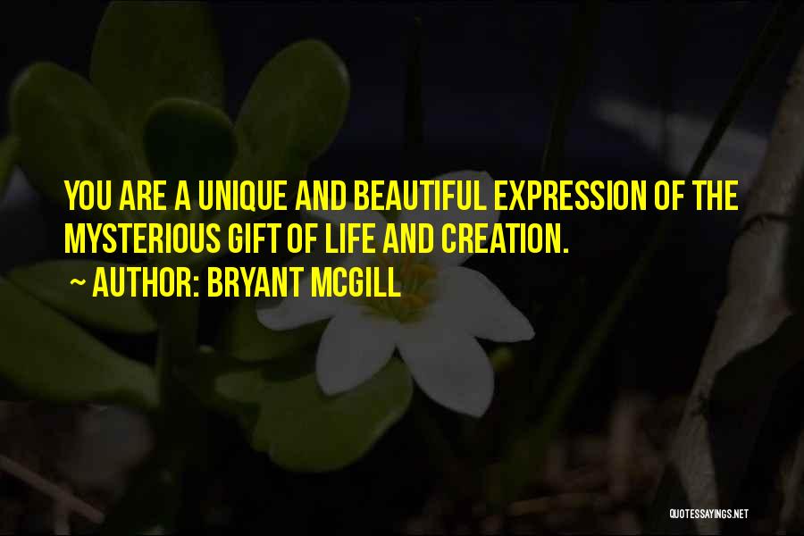 Unique And Beautiful Quotes By Bryant McGill