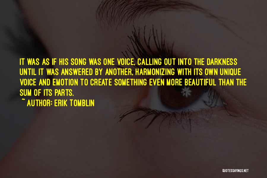 Unique And Beautiful Quotes By Erik Tomblin