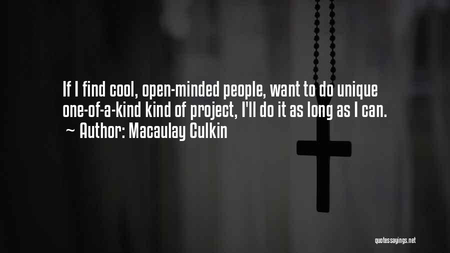 Unique And Cool Quotes By Macaulay Culkin