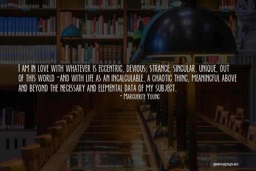 Unique And Meaningful Quotes By Marguerite Young Unique And Meaningful Quotes By Marguerite Young