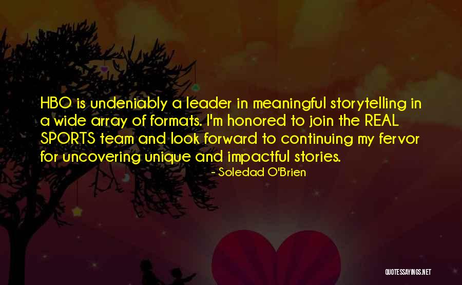 Unique And Meaningful Quotes By Soledad O'Brien Unique And Meaningful Quotes By Soledad O'Brien