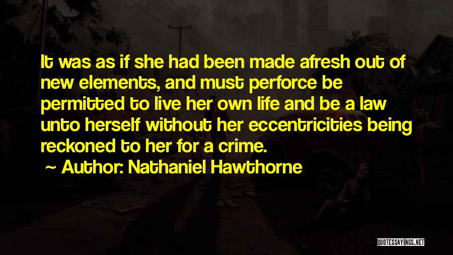 Unique And New Quotes By Nathaniel Hawthorne