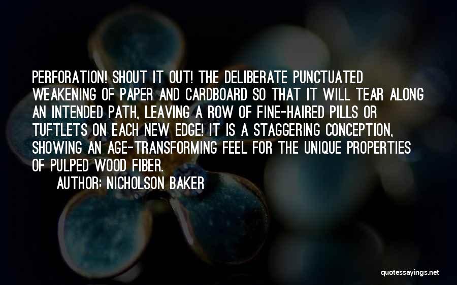 Unique And New Quotes By Nicholson Baker