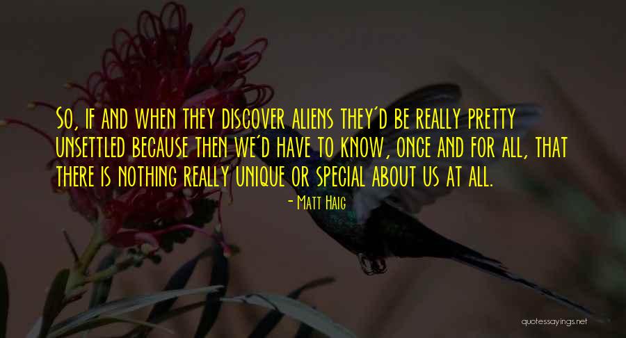 Unique And Special Quotes By Matt Haig