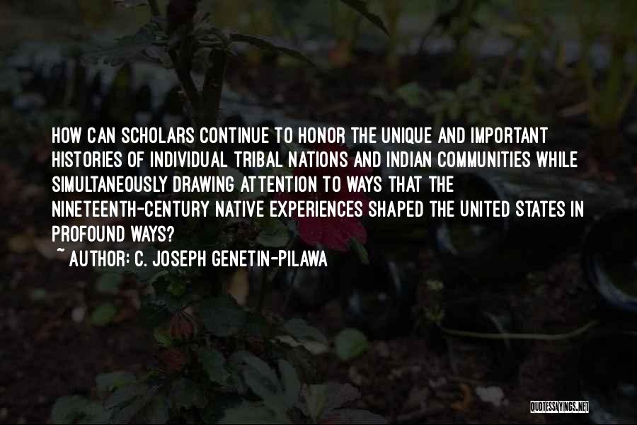 Unique And United Quotes By C. Joseph Genetin-Pilawa
